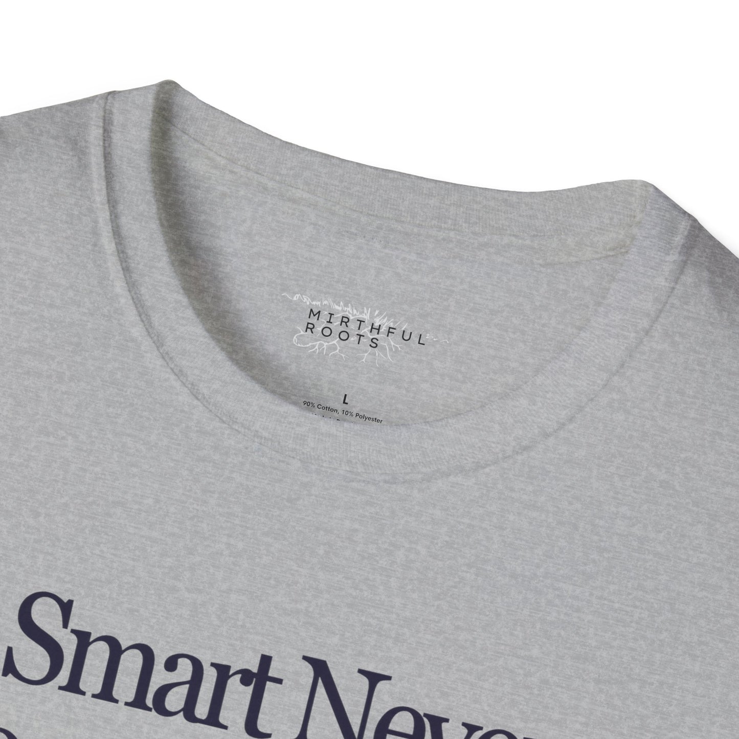 Smart Never Goes Out of Style Graphic Tee