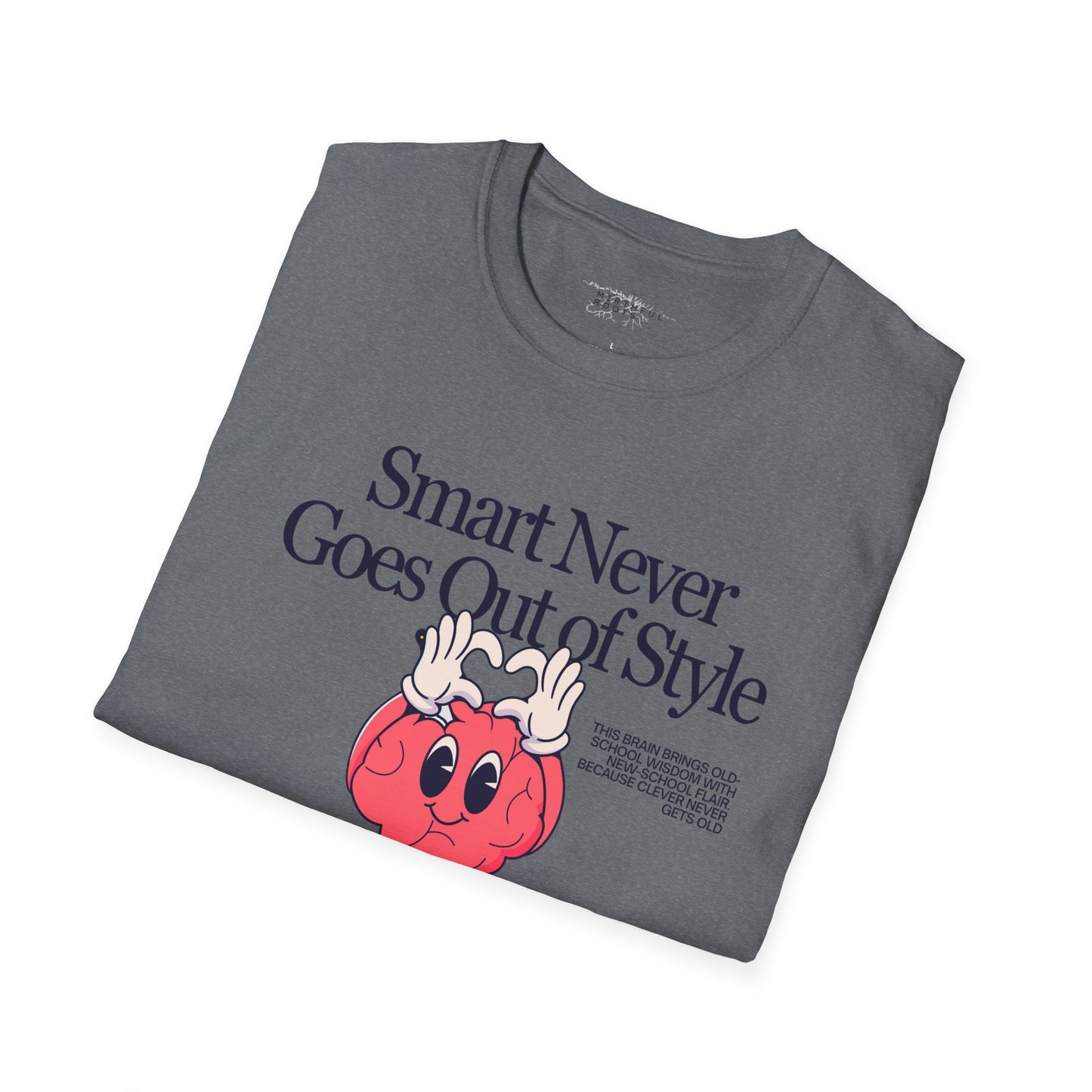 Smart Never Goes Out of Style Graphic Tee