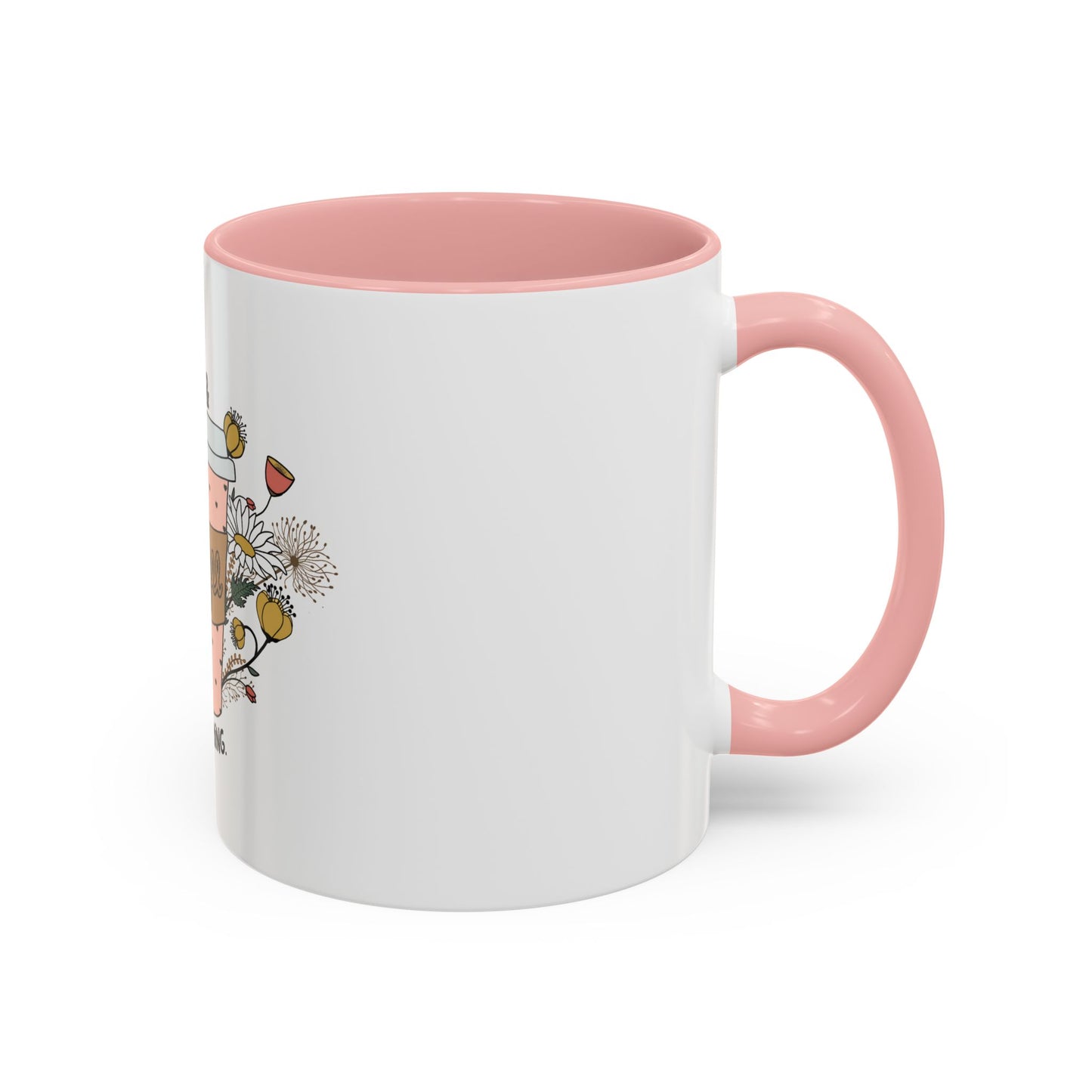 Me & Coffee Are a Thing Mug - Floral Accent Coffee Cup