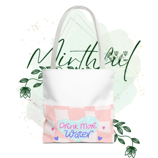 ‘Drink More Water! Tote Bag