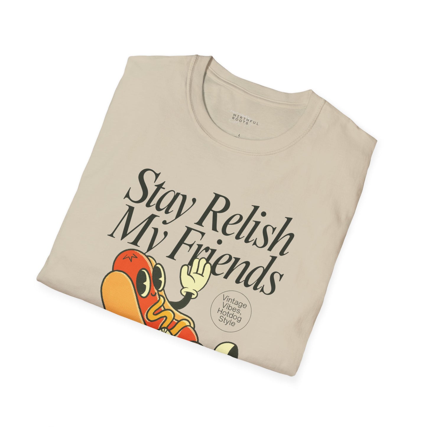 Vintage Style Relaxed T-Shirt - 'Stay Relish My Friends'
