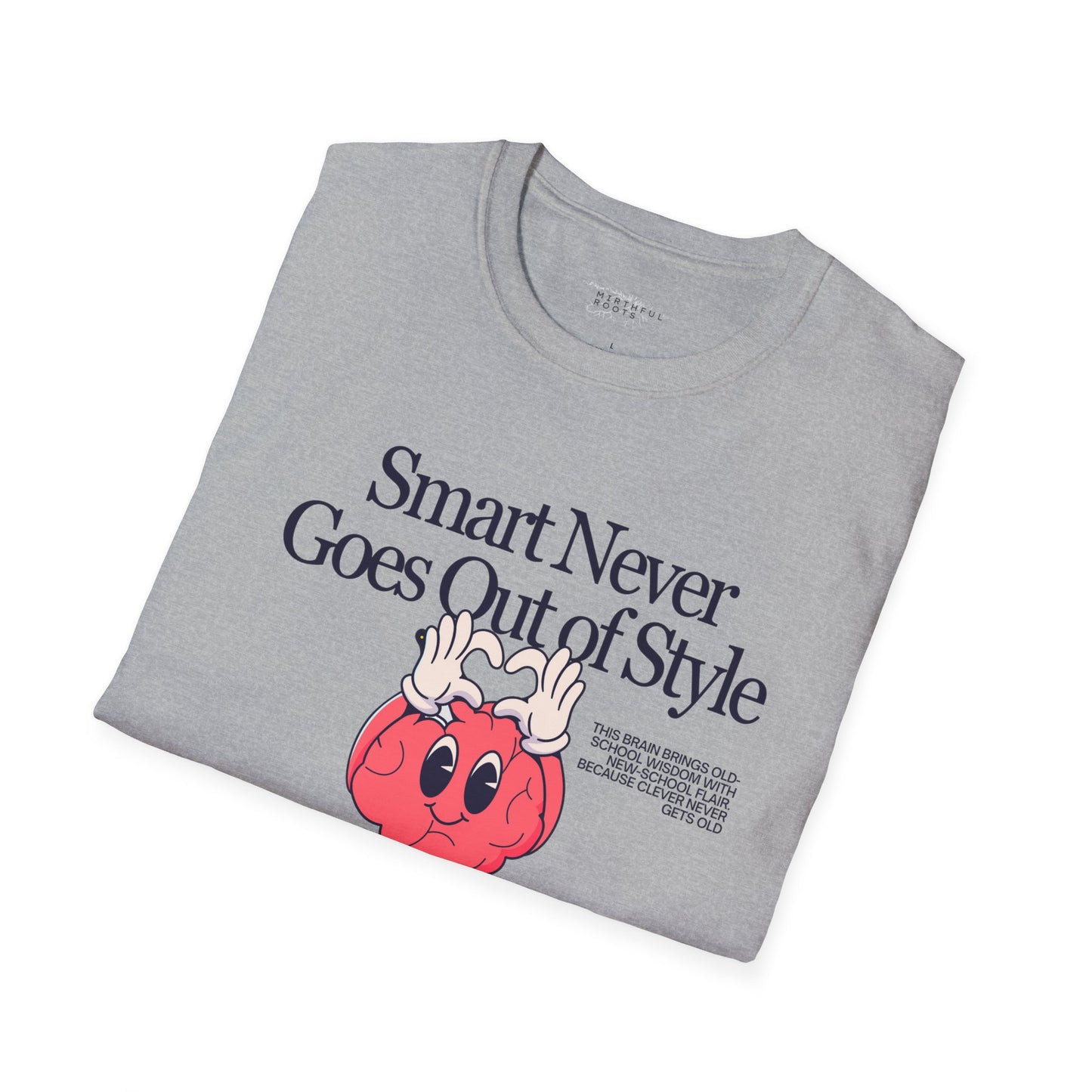 Smart Never Goes Out of Style Graphic Tee