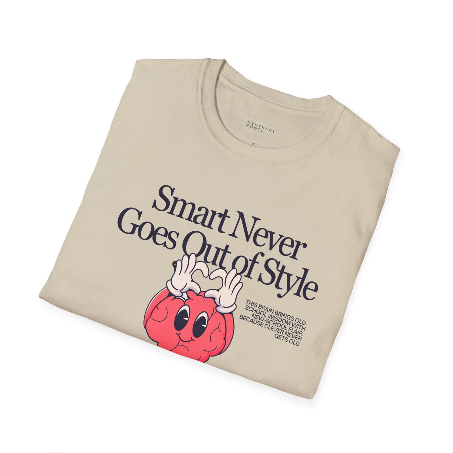 Smart Never Goes Out of Style Graphic Tee