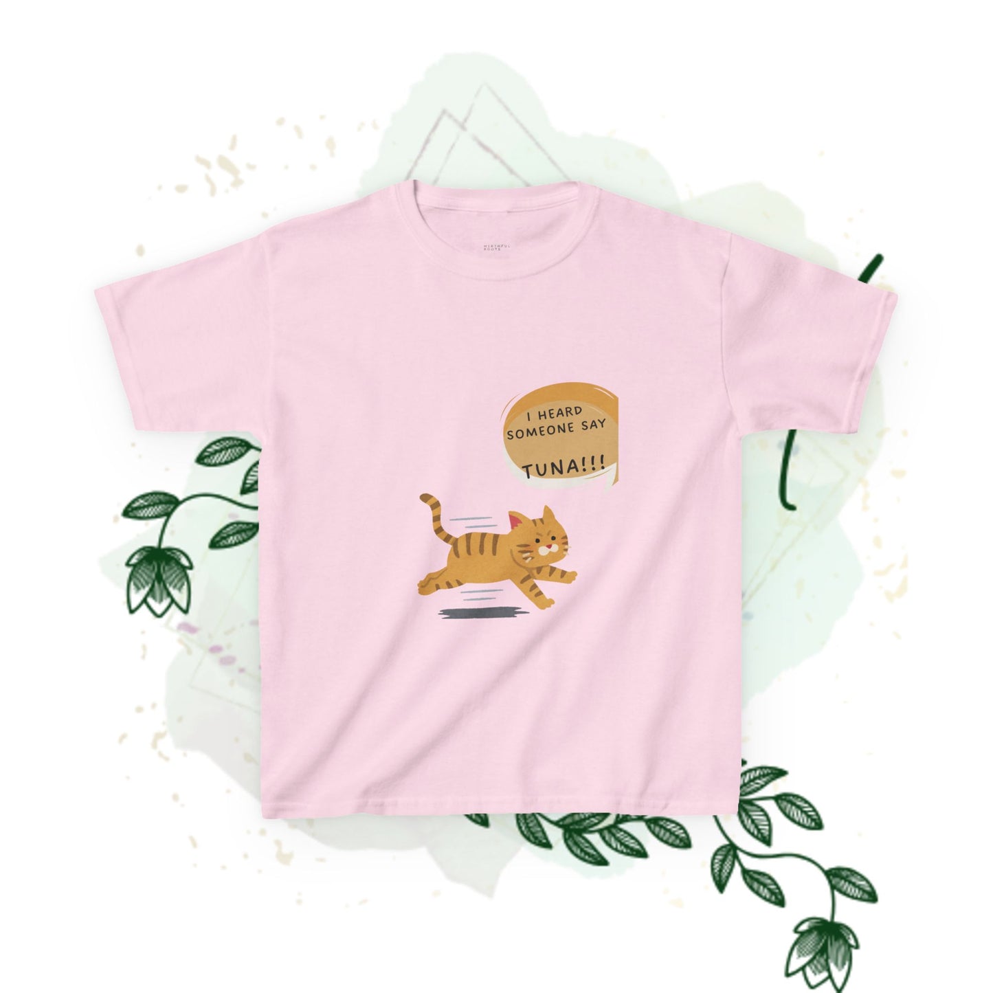 Funny Kids Tee - "I Heard Someone Say TUNA!!!" - Playful Cat Design