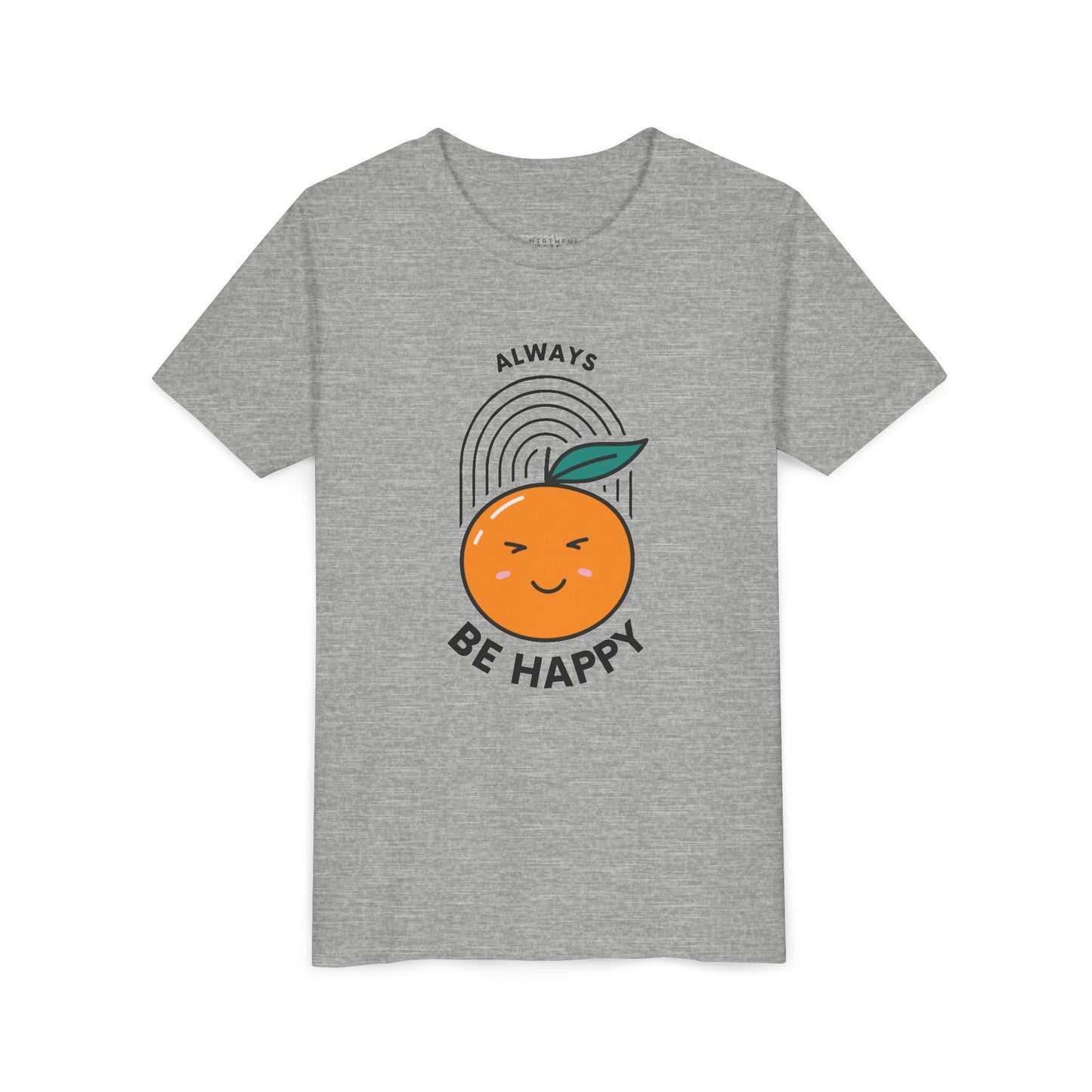 Always Be Happy Youth Tee