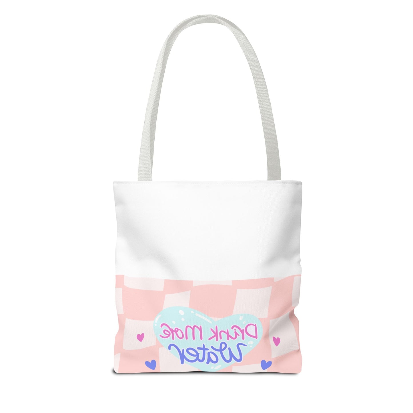 ‘Drink More Water! Tote Bag