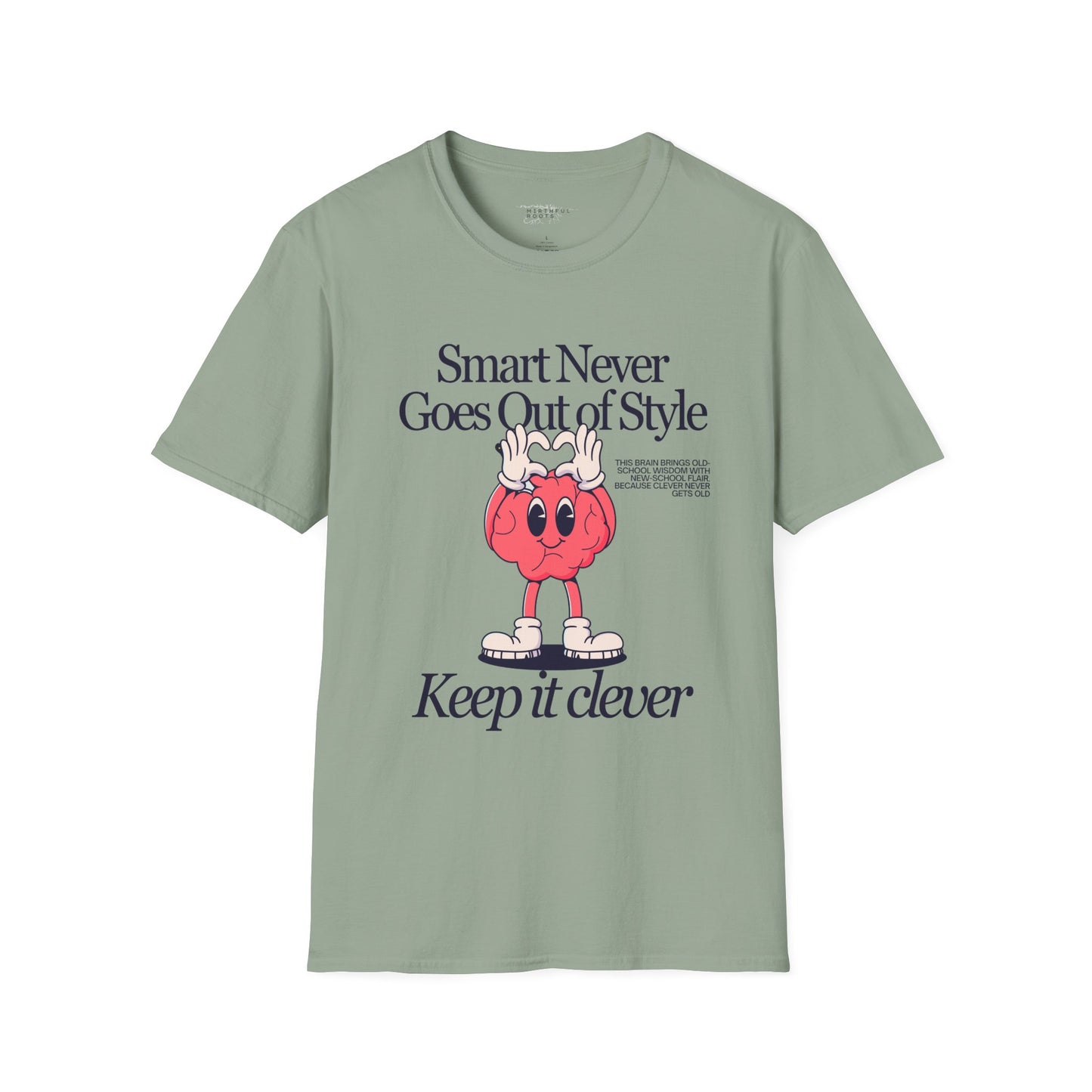 Smart Never Goes Out of Style Graphic Tee