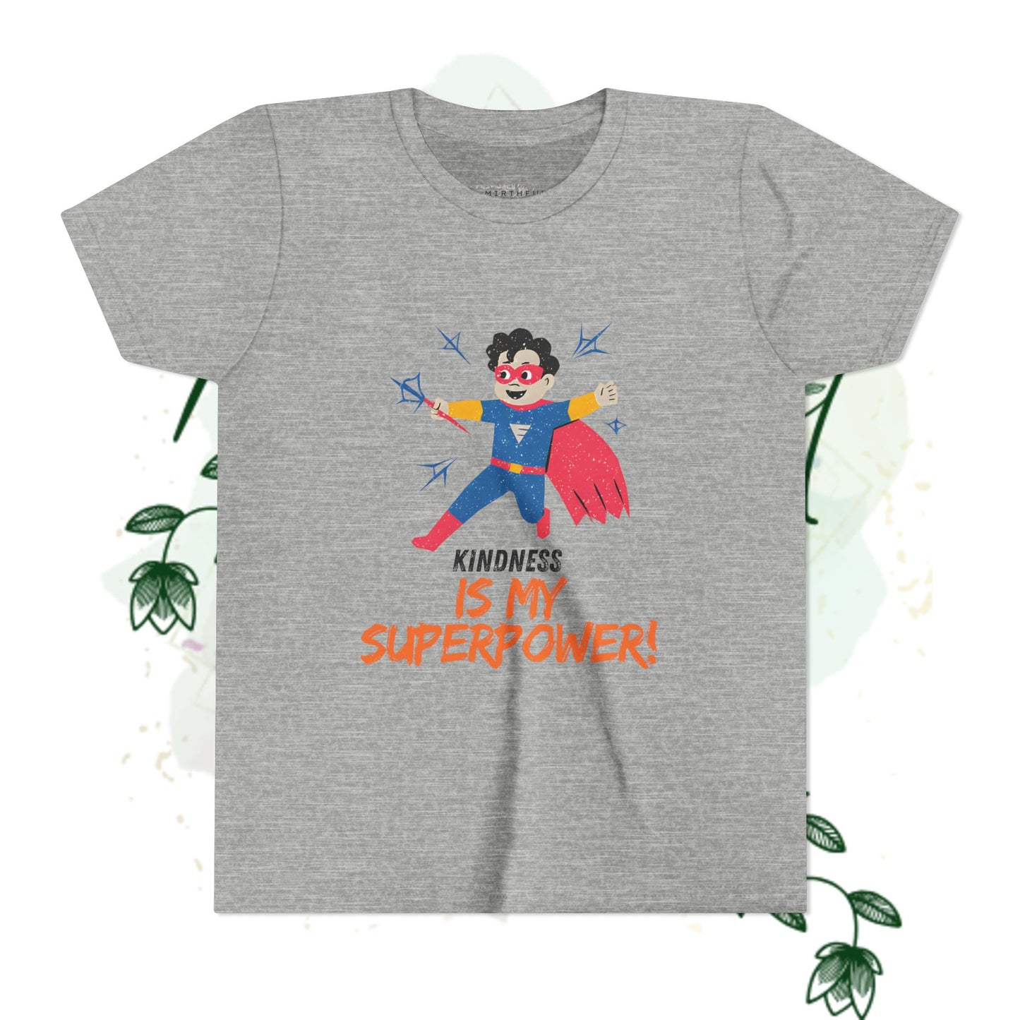 Kindness Is My Superpower Tee