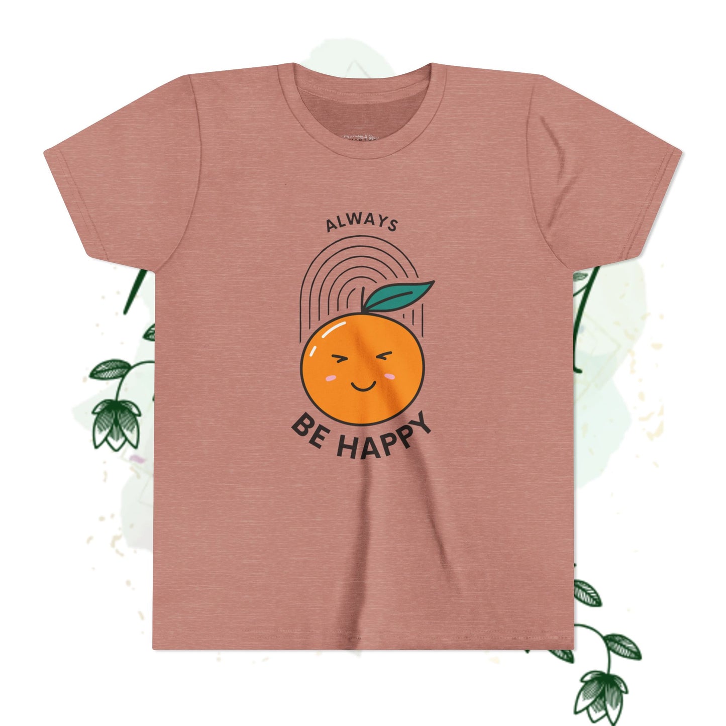 Always Be Happy Youth Tee