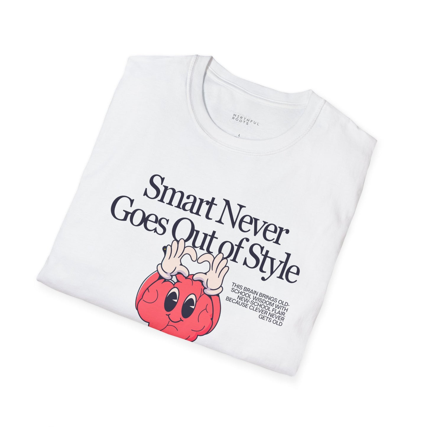 Smart Never Goes Out of Style Graphic Tee