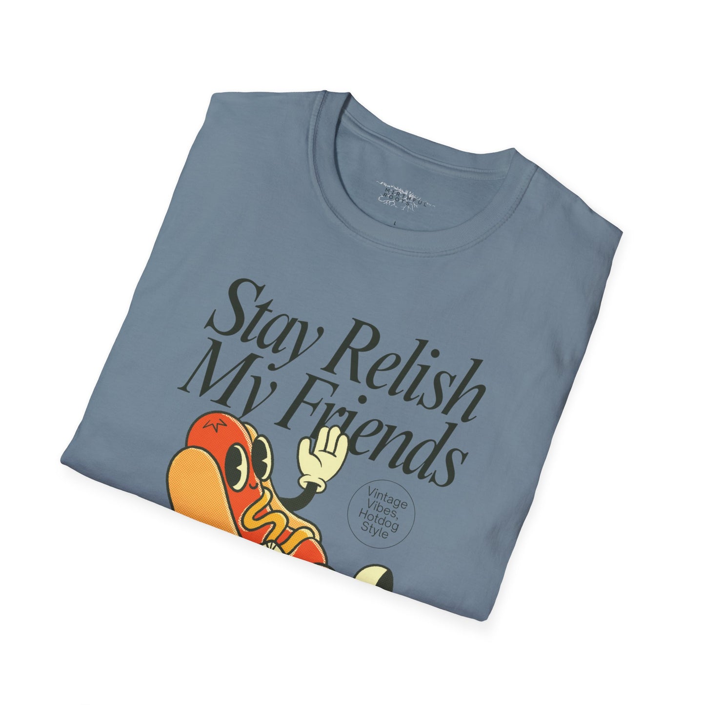 Vintage Style Relaxed T-Shirt - 'Stay Relish My Friends'