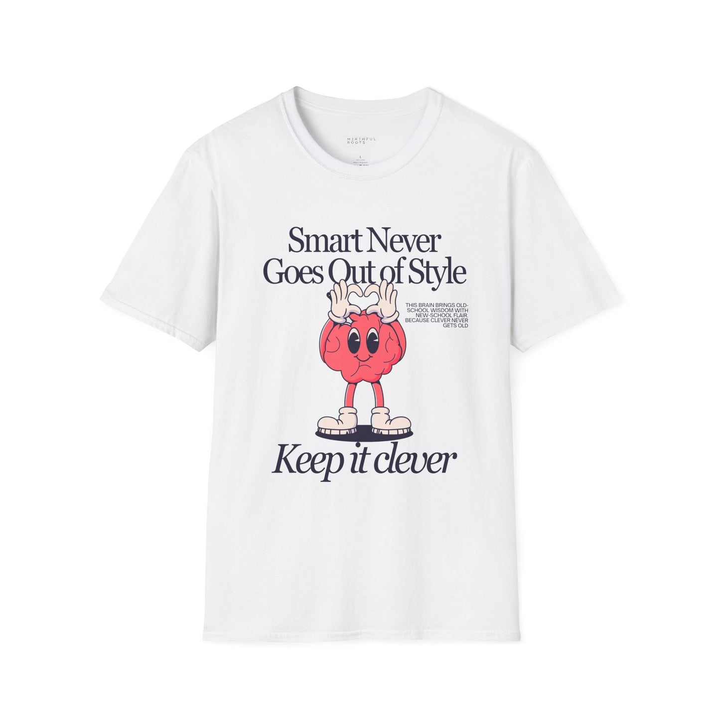 Smart Never Goes Out of Style Graphic Tee