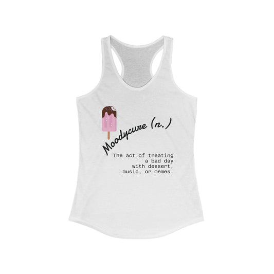 Moody Cure Racerback Tank - Women's Casual Shirt for Bad Days