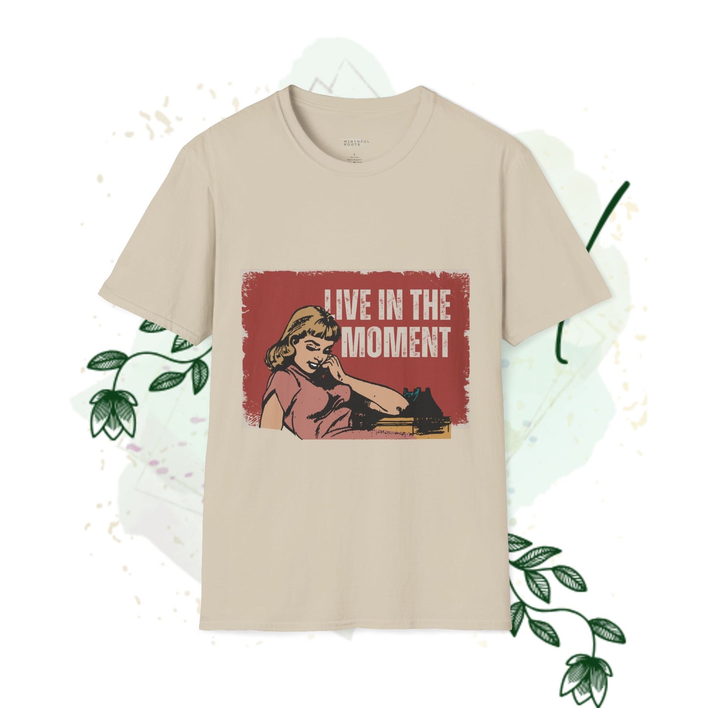 Live in the Moment Unisex T-Shirt, Casual Tee, Relaxed Fit Top, Gift for Her, Motivational Apparel, Everyday Wear