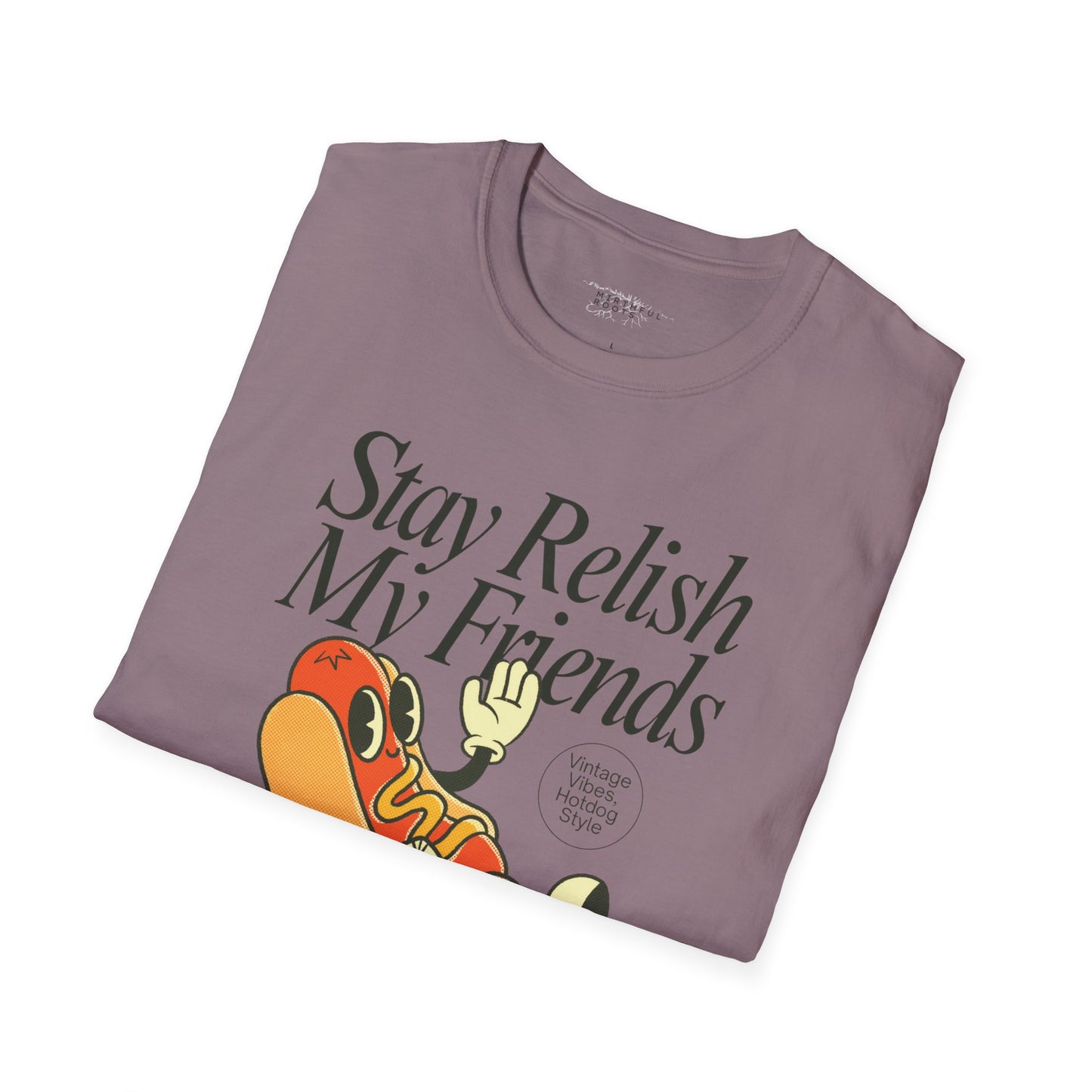 Vintage Style Relaxed T-Shirt - 'Stay Relish My Friends'