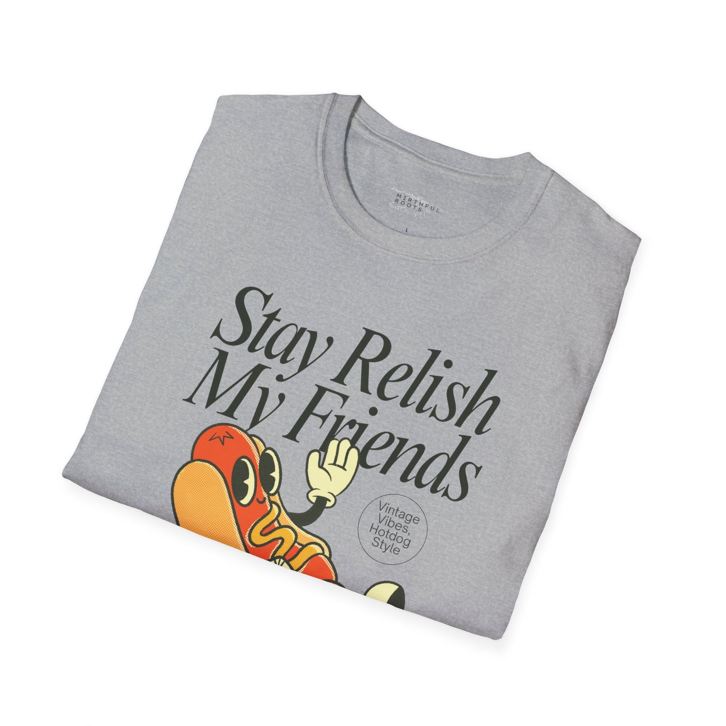 Vintage Style Relaxed T-Shirt - 'Stay Relish My Friends'