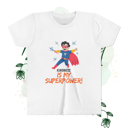 Kindness Is My Superpower Tee