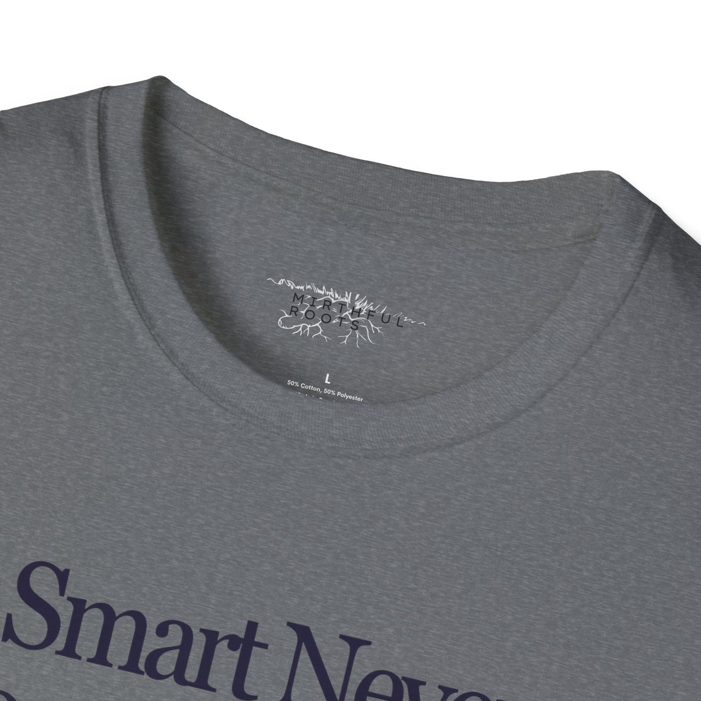 Smart Never Goes Out of Style Graphic Tee