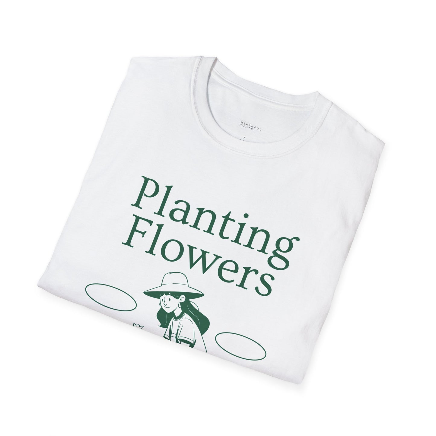 Limited Edition Planting Flowers Unisex Softstyle T-Shirt