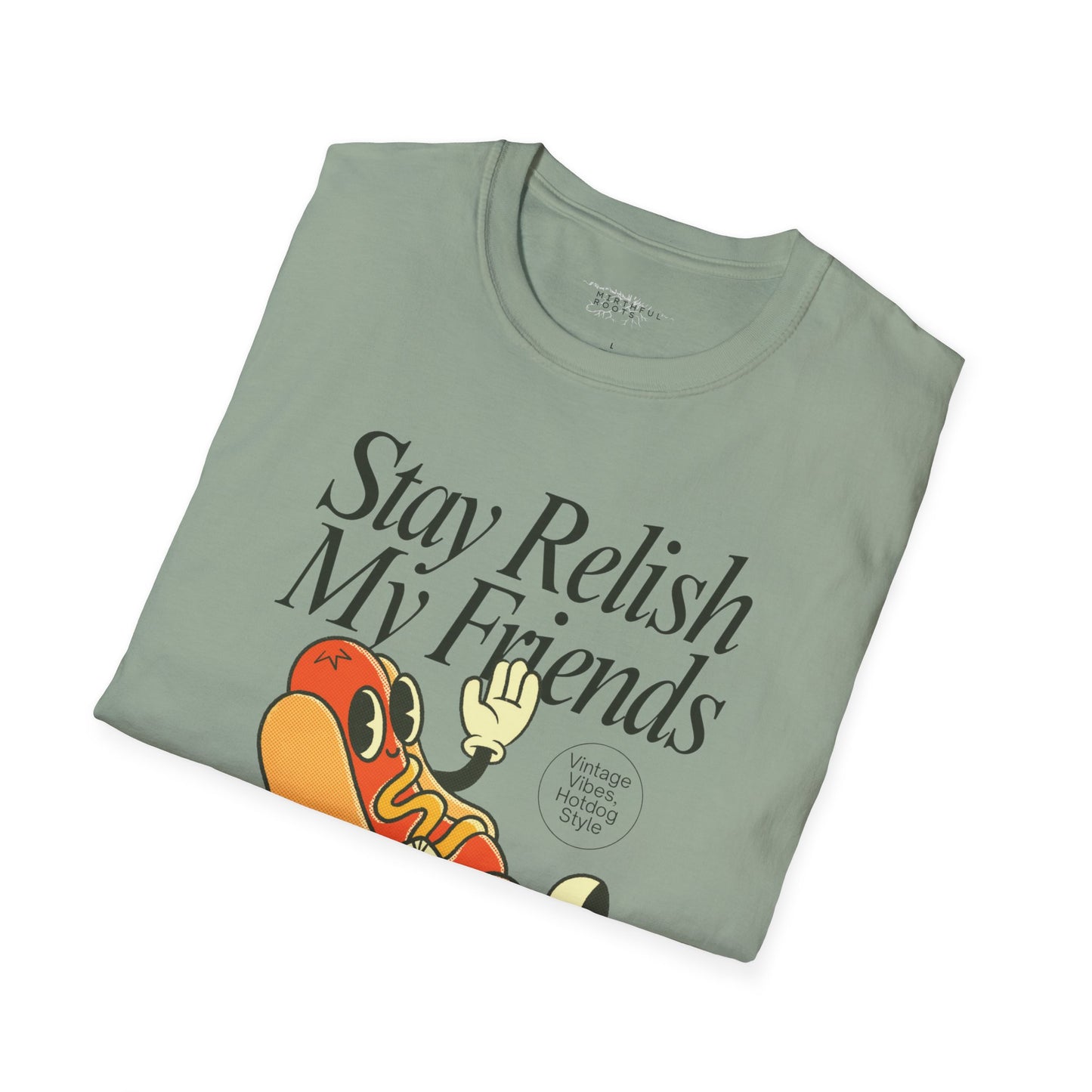 Vintage Style Relaxed T-Shirt - 'Stay Relish My Friends'