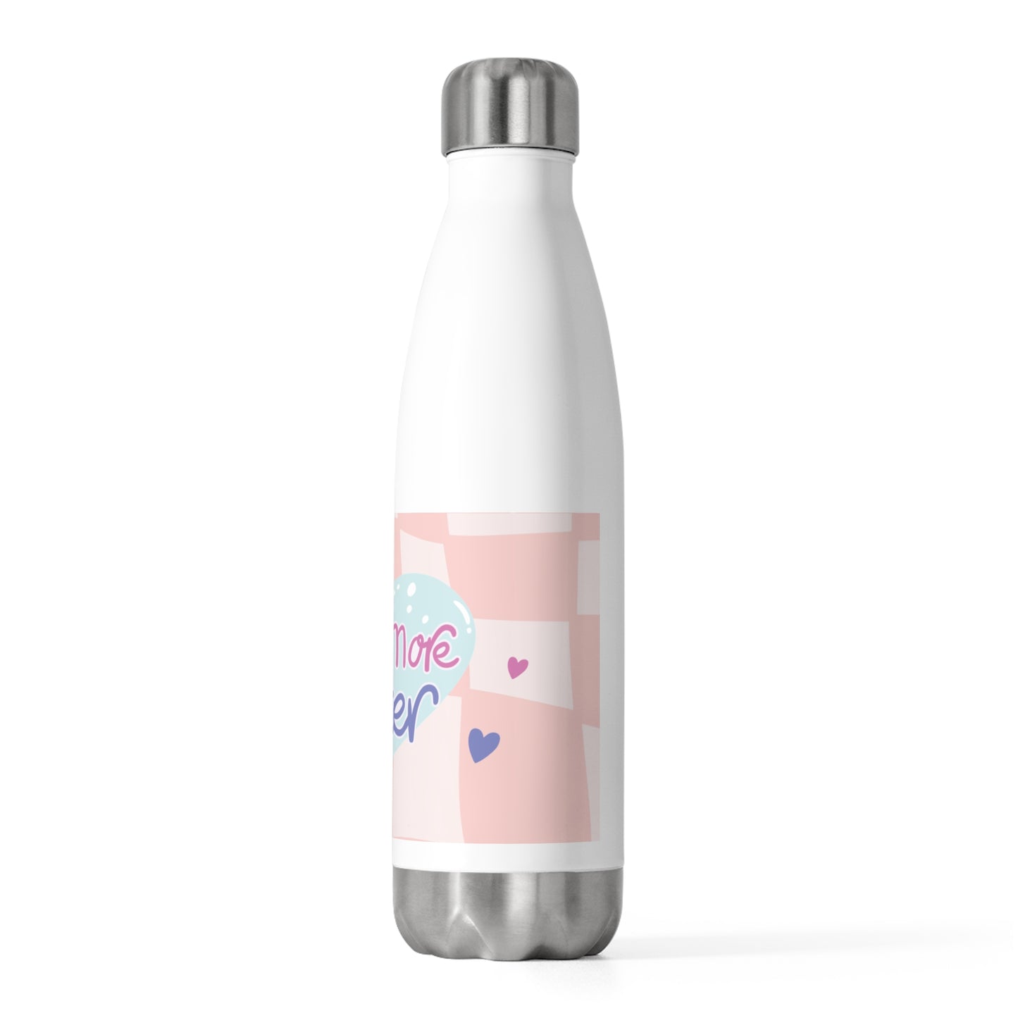 Drink More Water Insulated Bottle